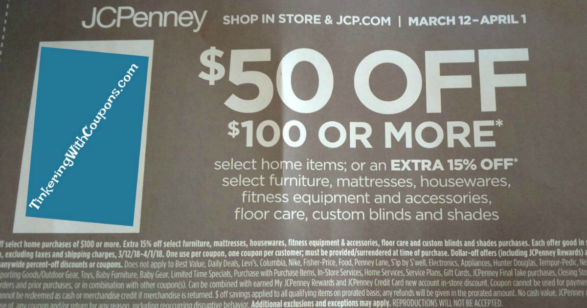Jcpenney 50 Off 100 Home Coupon Tinkering With Coupons More